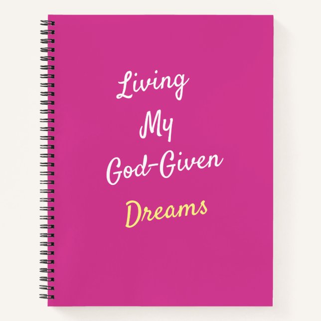 God- Given Dreams Spiral Notebook Journal (Front)