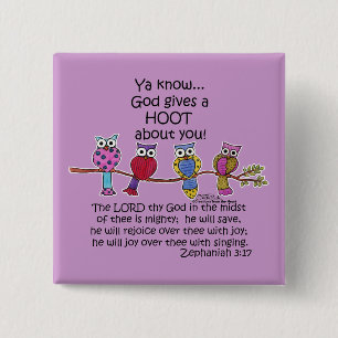 God Gives a Hoot Owls 15 Cm Square Badge