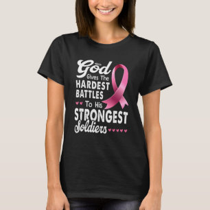 God Gives The Hardest Battles To His Strongest Sol T-Shirt