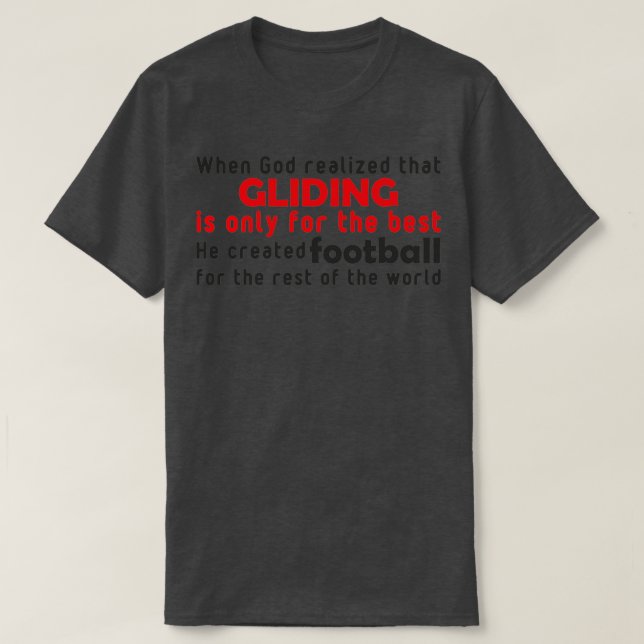 God gliding  T-Shirt (Design Front)