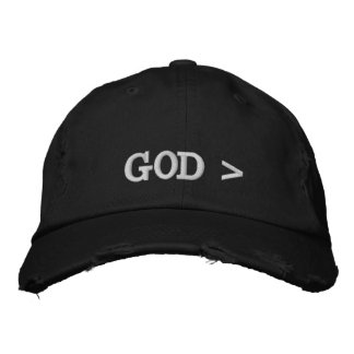 God > God is greater than....Everything hat. Embroidered Hat