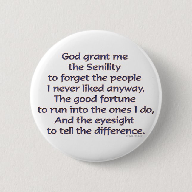 God Grant Me Humour 6 Cm Round Badge (Front)