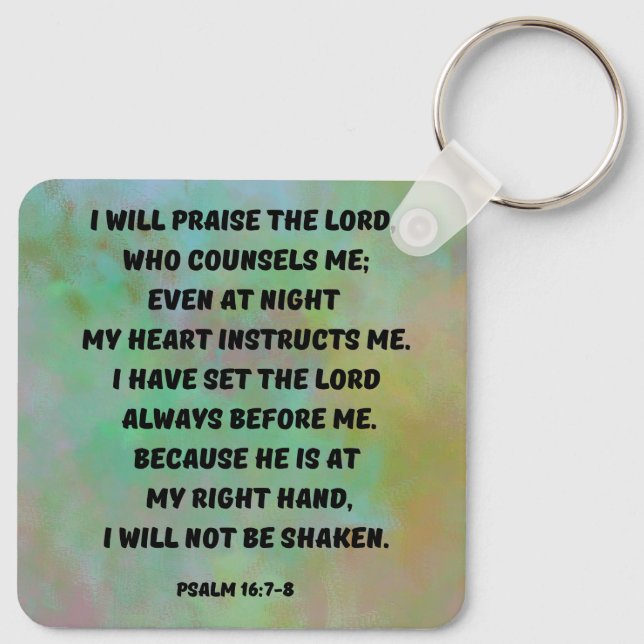 God Guides And Protects Me Psalm16:7-8 Bible Verse Key Ring (Back)