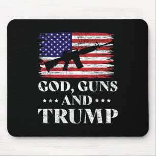 God Guns And Trump Shirt, Donald Trump For Mouse Pad