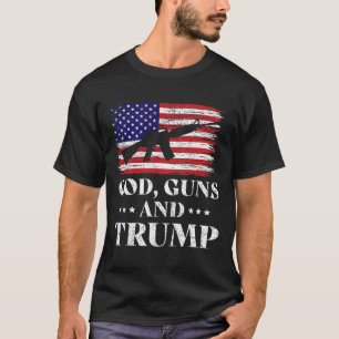 God Guns And Trump T-Shirt