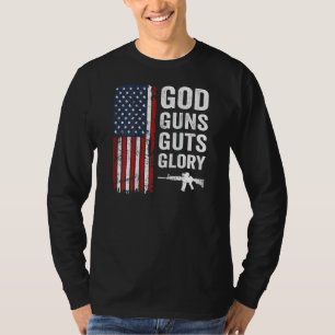 God Guns Guts Glory  Patriotic Christian Pro Gun U T-Shirt