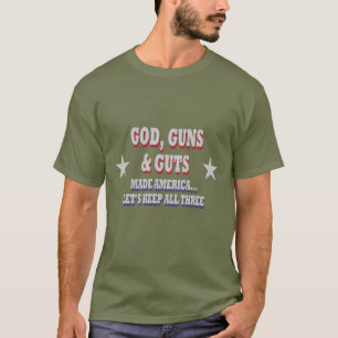 God Guns & Guts T-shirt