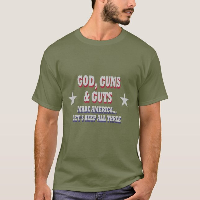 God Guns & Guts T-shirt (Front)