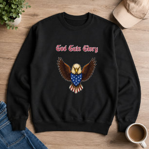 God Guts Glory Patriotic American Strength Spirit Sweatshirt