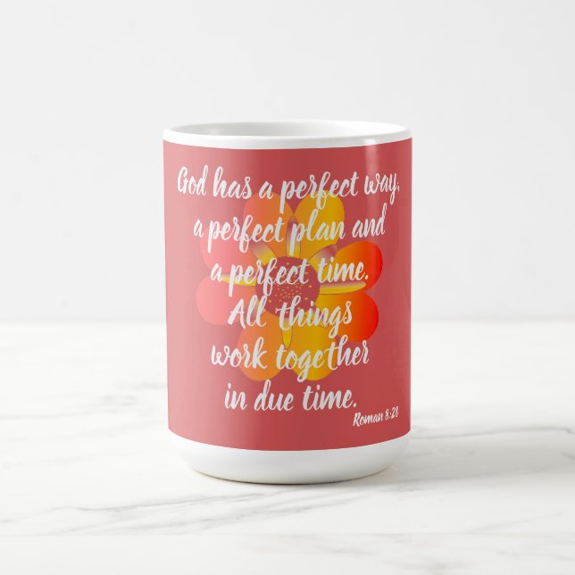 God has a perfect way Roman 8:28 Mug (Center)