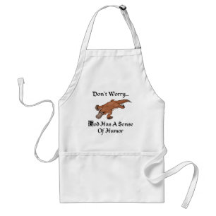 God Has A Sense Of Humour - Funny Platypus Standard Apron