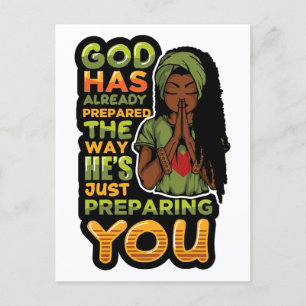 God has already prepared the way he's just prepari postcard