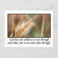 God has called us to see each other through