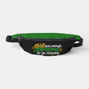 God has enough blessings to go around bum bags