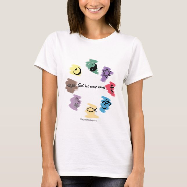 God has many names T-Shirt (Front)