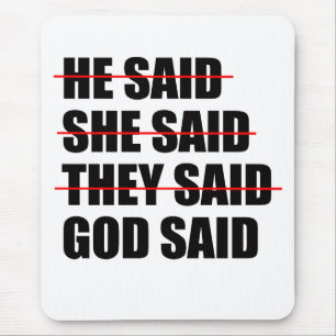 God Has the Final Word Mouse Pad