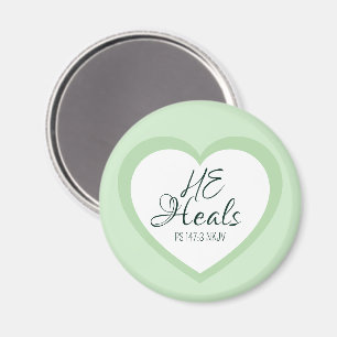 God Heals the Brokenhearted Soft Green Encouraging Magnet
