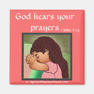 God hears your prayers magnet