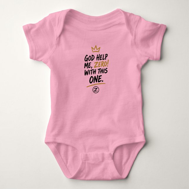 God Help Me, Zero! Baby Jersey Bodysuit (Front)