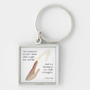 God is a blessing. I Walk in Integrity Keychains