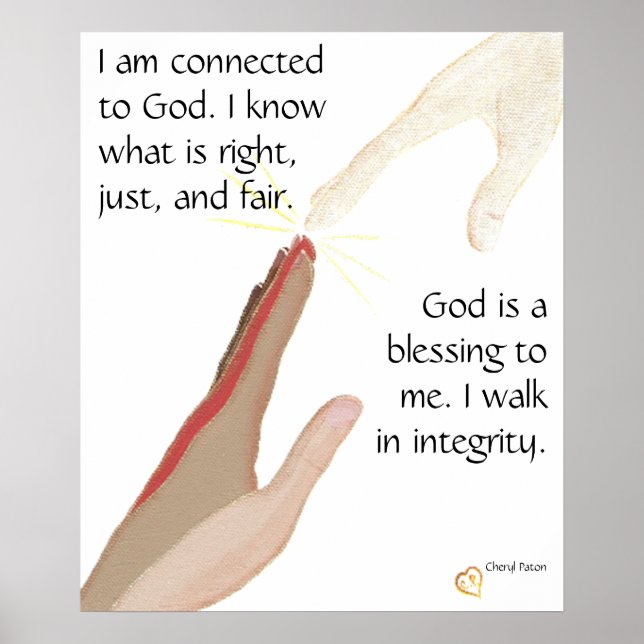 God is a blessing. I Walk in Integrity Posters (Front)