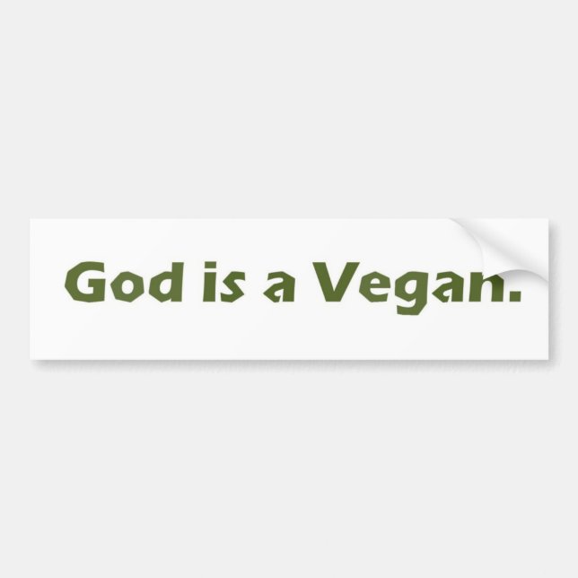 God is a Vegan Bumper Sticker (Front)