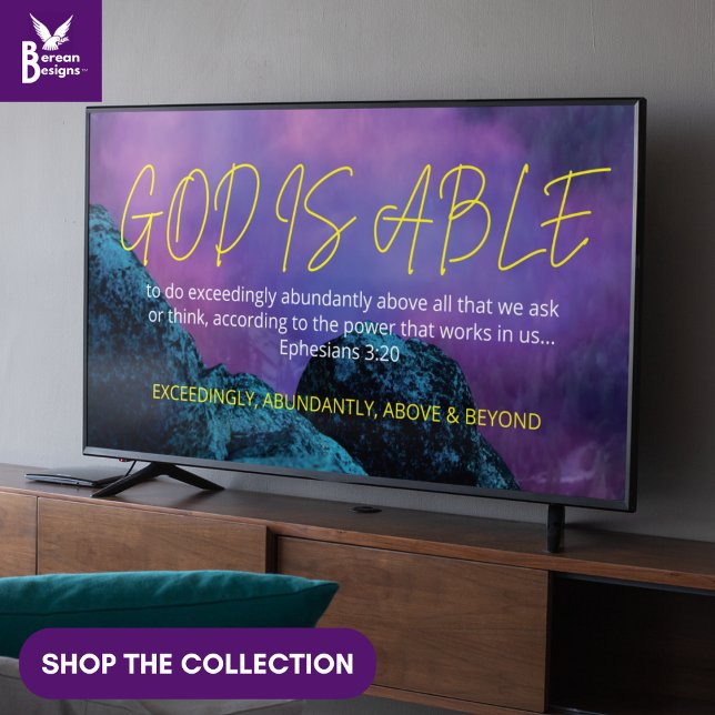 GOD IS ABLE Christian Frame Art for TV  Poster (Vibrant mountainscape imagery with God is Able Christian Bible verse to use with your display TV)