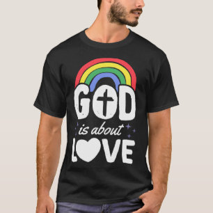 God Is About Love Christian Gay Pride Bohemian Rai T-Shirt