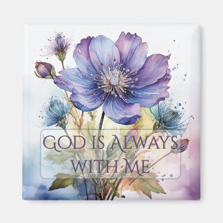 God is Always with Me Magnet