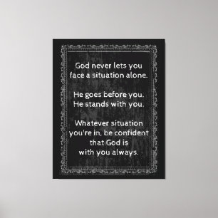 God is Always With You are Never Alone Canvas Print