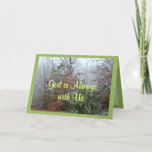 God is Alwayswith-customise any occasion Card