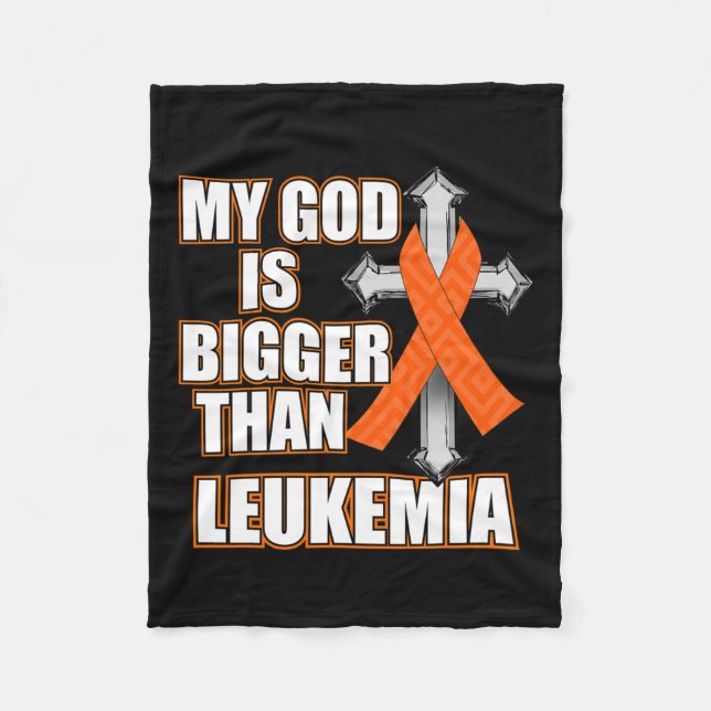 God Is Bigger Than Leukaemia Orange Ribbon Gift  Fleece Blanket (Front)