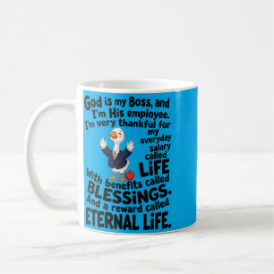 God Is Boss Employee Cute Duck Christian Coffee Mug