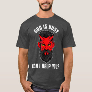 God is Busy Can I Help You  cool priest T-Shirt