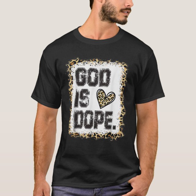 God Is Dope Leopard Pattern  T-Shirt (Front)