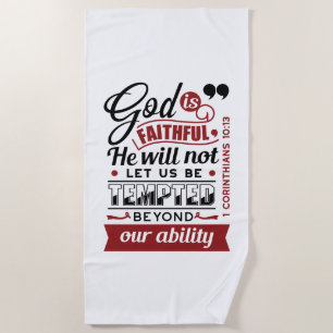 God Is Faithful – 1 Corinthians 10:13 Bible Verse Beach Towel