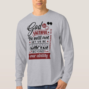 God Is Faithful – 1 Corinthians 10:13 Bible Verse T-Shirt