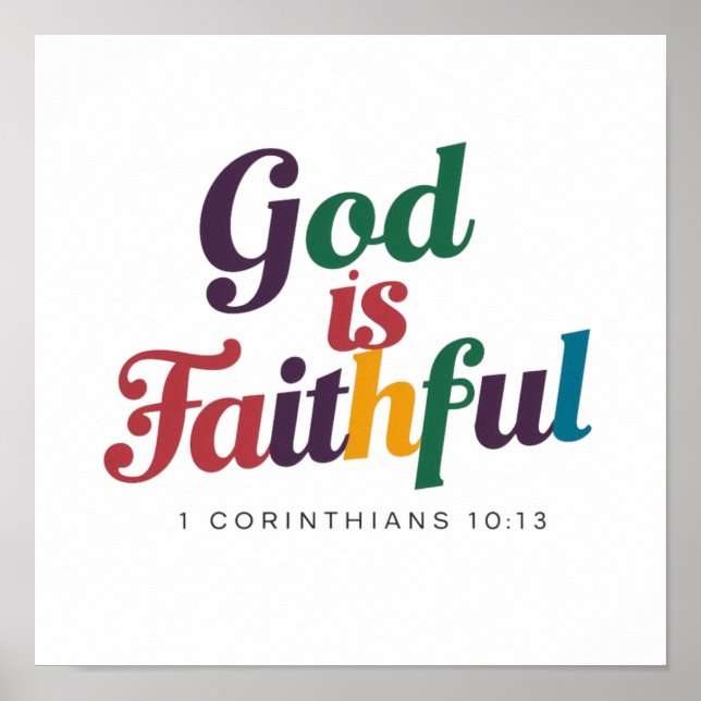 God is Faithful 1 Corinthians 10:13 Biblical Verse Poster (Front)