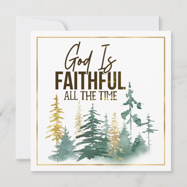 God is Faithful All the Time Flat Greeting Card (Front)