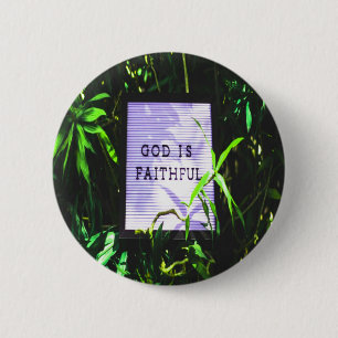 God is Faithful Christian Inspirational 6 Cm Round Badge