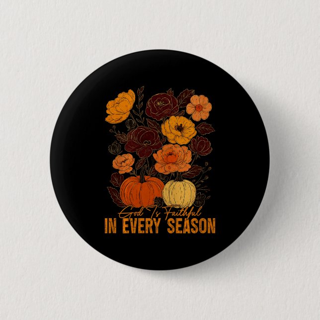 God Is Faithful In Every Season Christian Fall Boh 6 Cm Round Badge (Front)