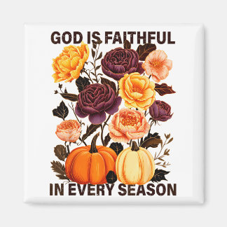 God Is Faithful In Every Season Christian Fall Boh Magnet