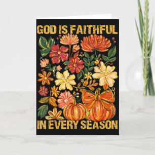 God Is Faithful In Every Season Floral Fall Christ Card