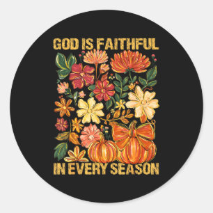 God Is Faithful In Every Season Floral Fall Christ Classic Round Sticker