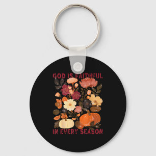 God Is Faithful In Every Season Floral Fall Christ Key Ring