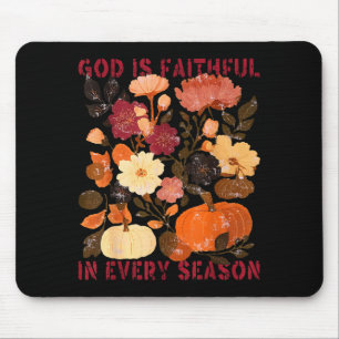 God Is Faithful In Every Season Floral Fall Christ Mouse Pad