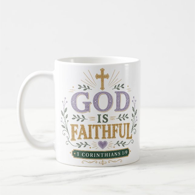 God Is Faithful Religious Devotional Quote Coffee Mug (Left)