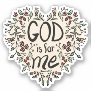 God is for Me Sticker