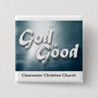 God Is Good 15 Cm Square Badge