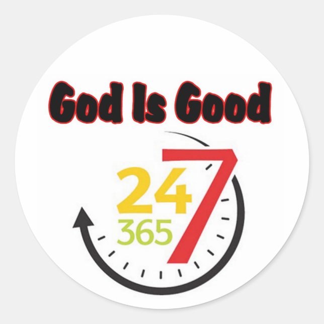 God Is Good 247 sticker (Front)